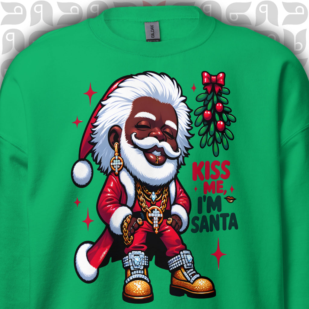 Pimp Style Santa Sweatshirt - 'Kiss Me I'm Santa' 🎅🏿💋 | Unisex