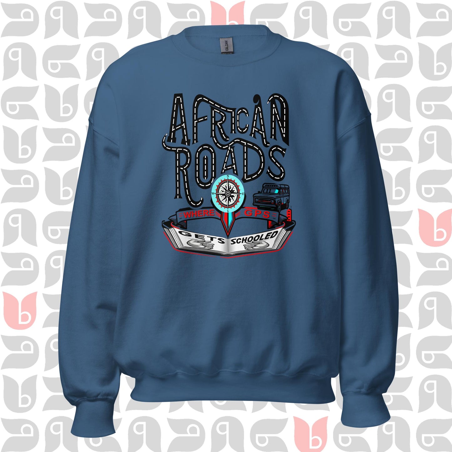 African Roads GPS Humor Sweatshirt | Cozy & Playful | Unisex