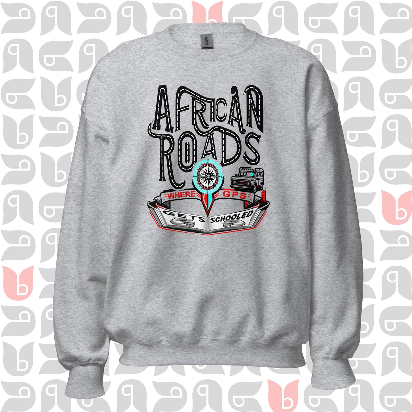 African Roads GPS Humor Sweatshirt | Cozy & Playful | Unisex